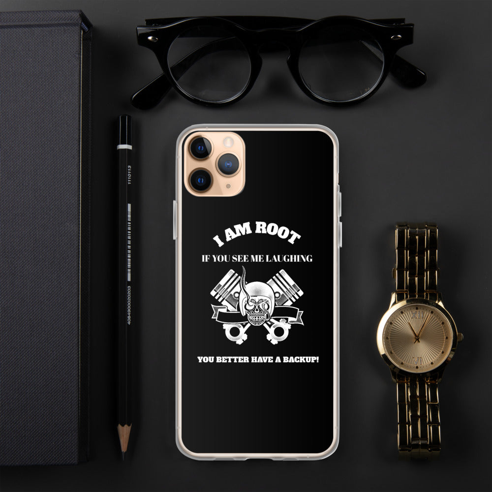I Am Root If You See Me Laughing You Better Have A Backup - iPhone Case (white text) by DarkByteGear