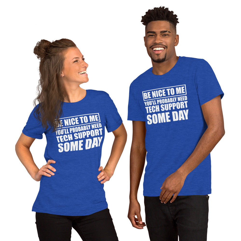 Be nice to me - Short-Sleeve Unisex T-Shirt (white text) by DarkByteGear