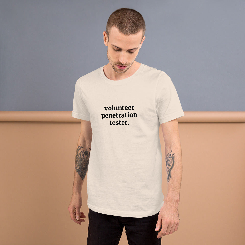 Volunteer Pentester - Short-Sleeve Unisex T-Shirt (Black text) by DarkByteGear