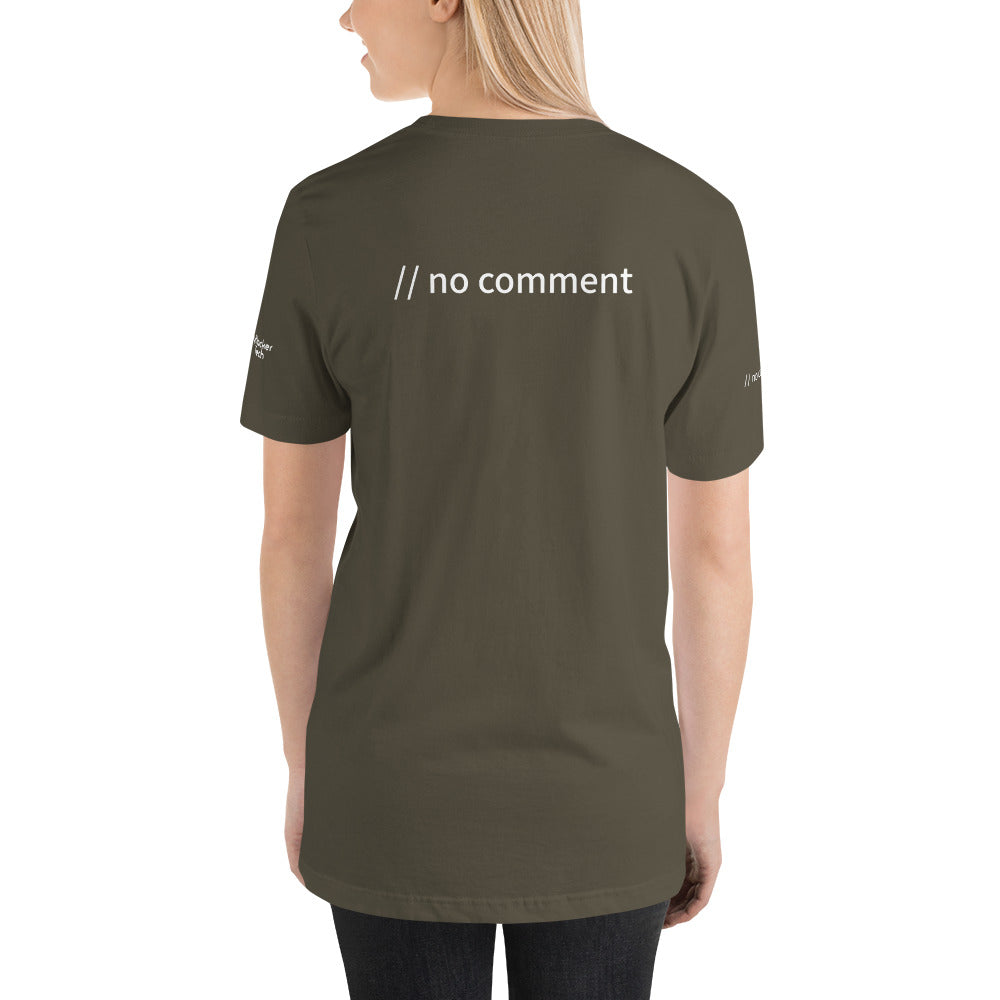 // no comment - Short-Sleeve Unisex T-Shirt (with all sides design) by DarkByteGear