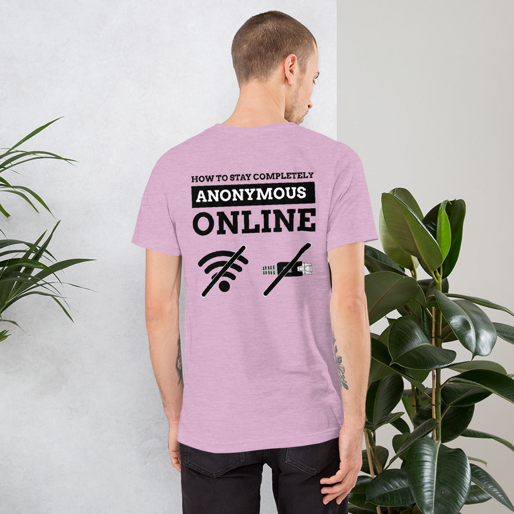 How to stay completely anonymous online - Short-Sleeve Unisex T-Shirt by DarkByteGear