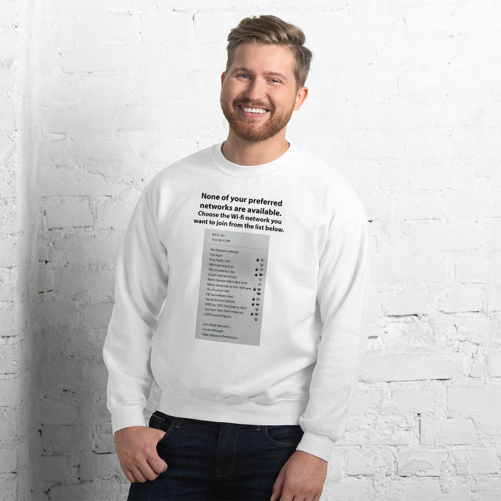 None of your preferred networks are available - Unisex Sweatshirt by DarkByteGear