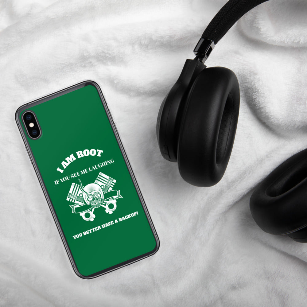 I Am Root If You See Me Laughing You Better Have A Backup - iPhone Case (green) by DarkByteGear