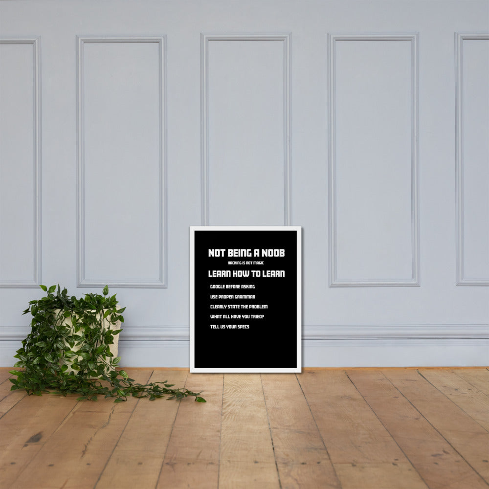 Not Being A Noob - Framed poster by DarkByteGear