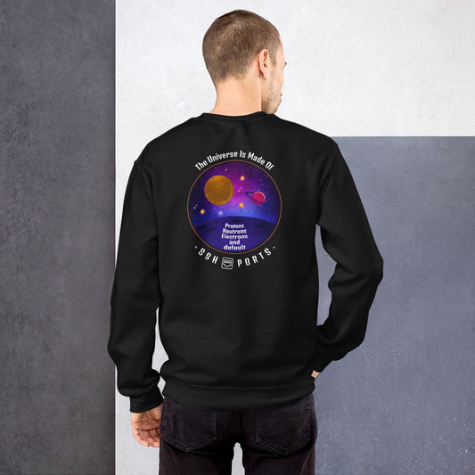The Universe Is Made Of Default SSH Ports - Unisex Sweatshirt by DarkByteGear