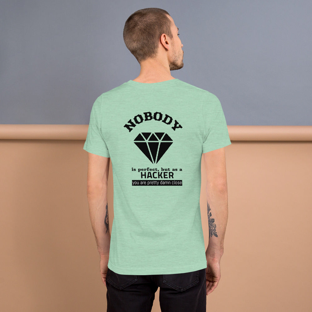 Nobody is perfect but as a hacker you are pretty damn close - Short-Sleeve Unisex T-Shirt by DarkByteGear