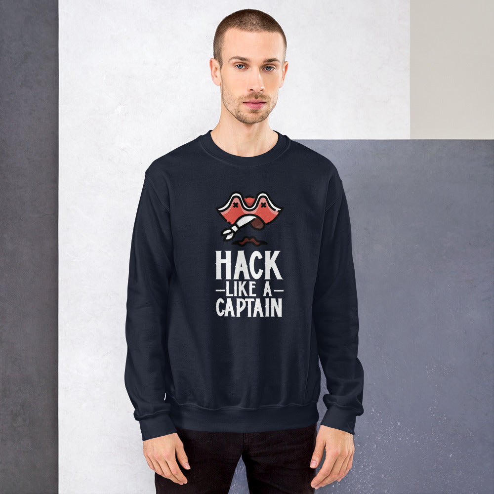 Hack like a captain - Unisex Sweatshirt (white text) by DarkByteGear