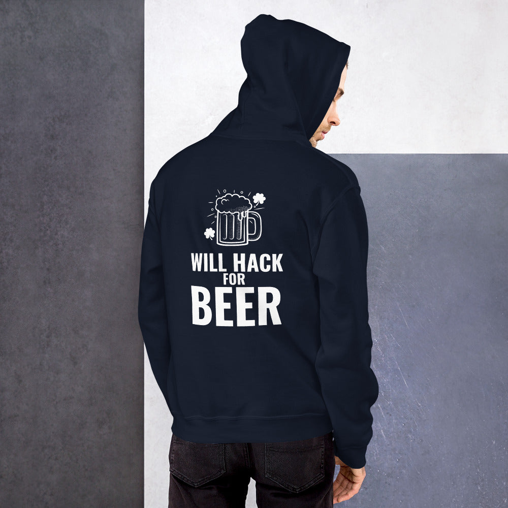 Will hack for beer - Unisex Hoodie by DarkByteGear