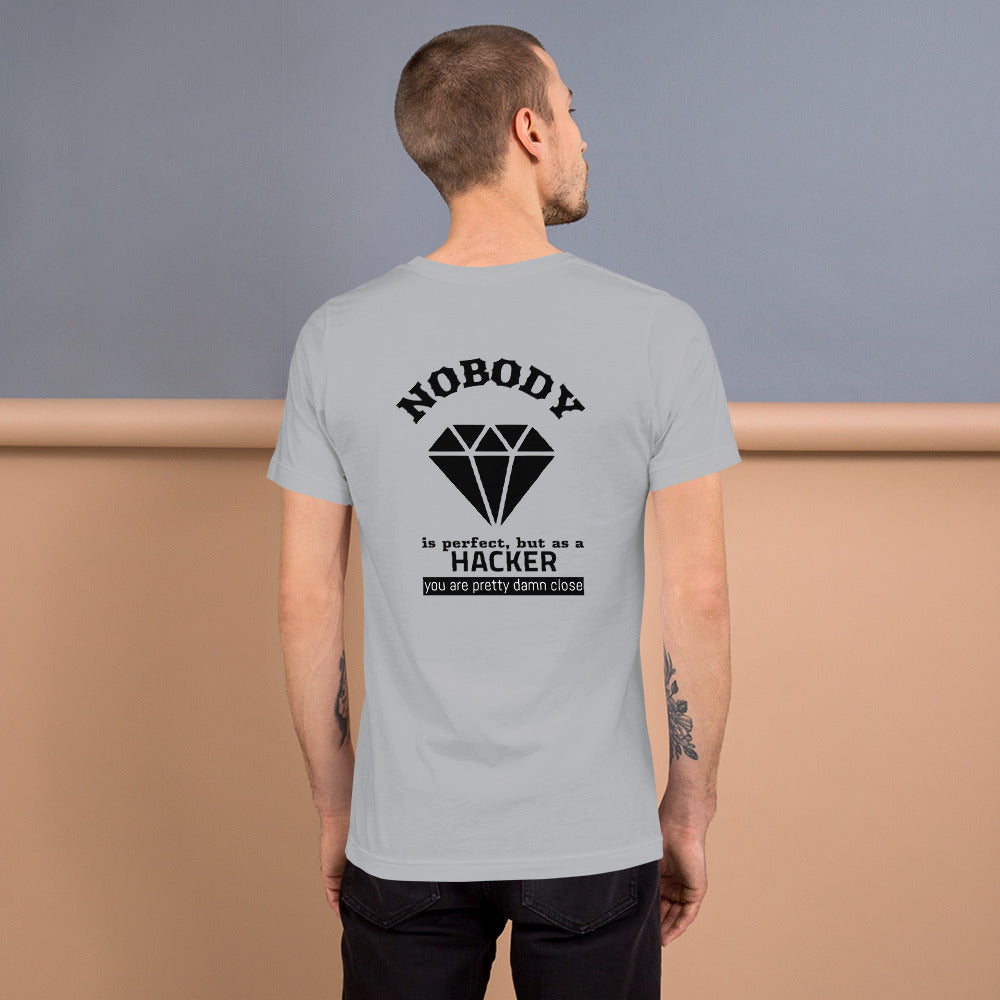 Nobody is perfect but as a hacker you are pretty damn close - Short-Sleeve Unisex T-Shirt by DarkByteGear