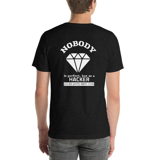 Nobody is perfect but as a hacker you are pretty damn close - Short-Sleeve Unisex T-Shirt by DarkByteGear