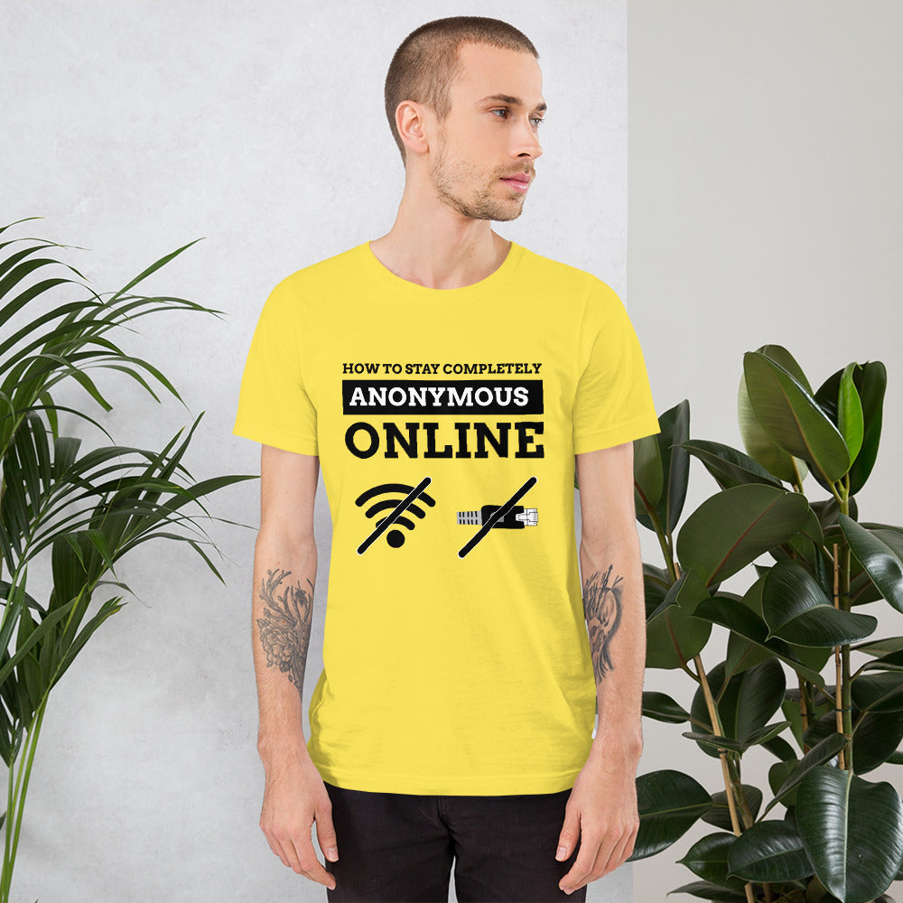 How to stay completely anonymous online - Short-Sleeve Unisex T-Shirt by DarkByteGear