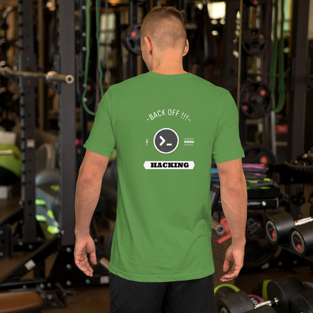 Back off I know hacking - Short-Sleeve Unisex T-Shirt by DarkByteGear