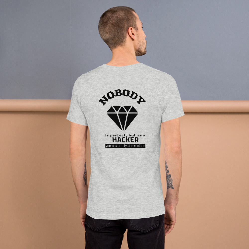 Nobody is perfect but as a hacker you are pretty damn close - Short-Sleeve Unisex T-Shirt by DarkByteGear