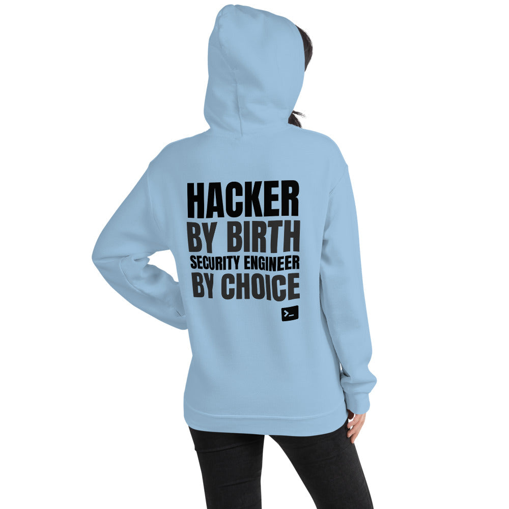 Hacker by birth security engineer by choice - Unisex Hoodie (black text) by DarkByteGear