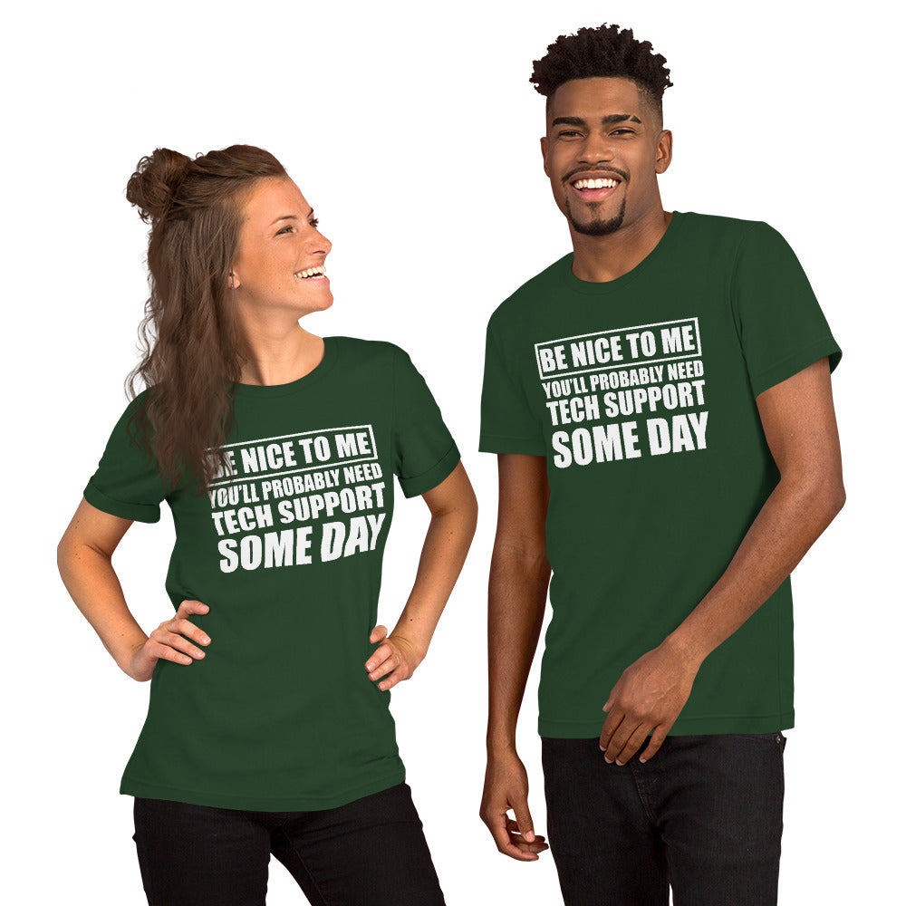 Be nice to me - Short-Sleeve Unisex T-Shirt (white text) by DarkByteGear