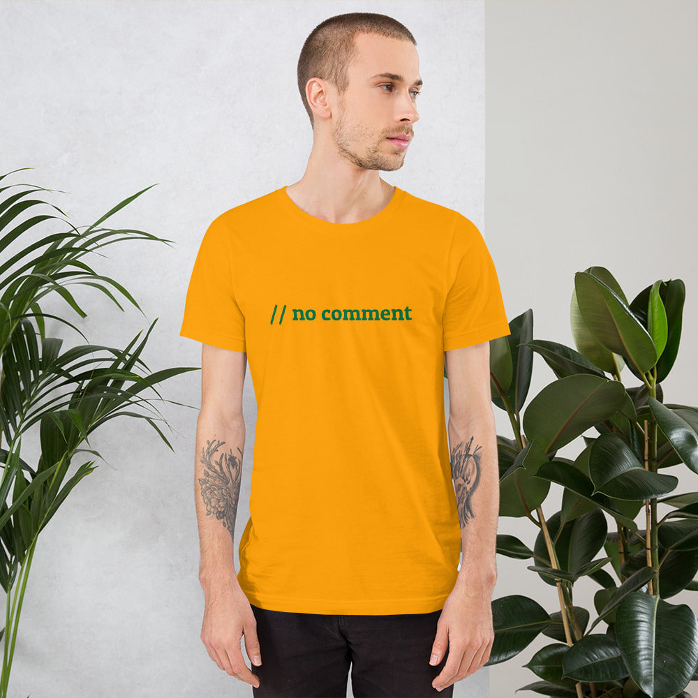 // no comment - Short-Sleeve Unisex T-Shirt (green text) by DarkByteGear