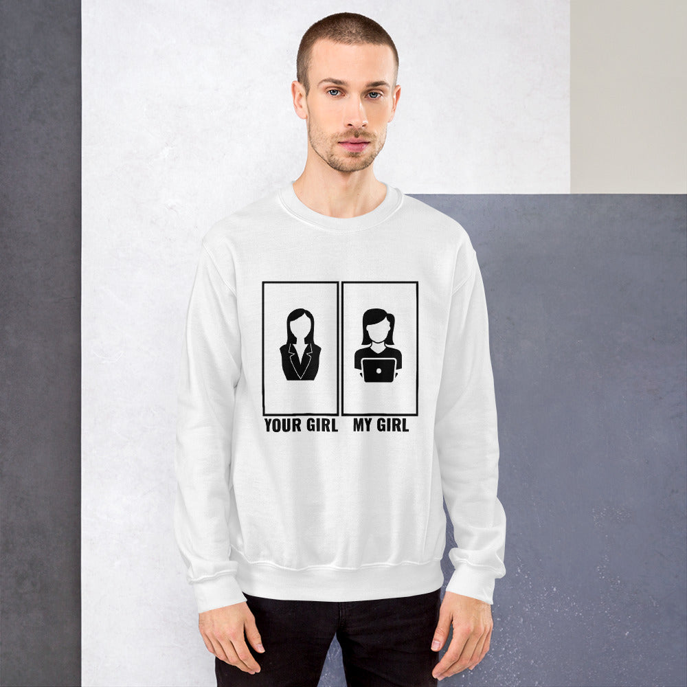Your girl vs my girl - Unisex Sweatshirt (black text) by DarkByteGear