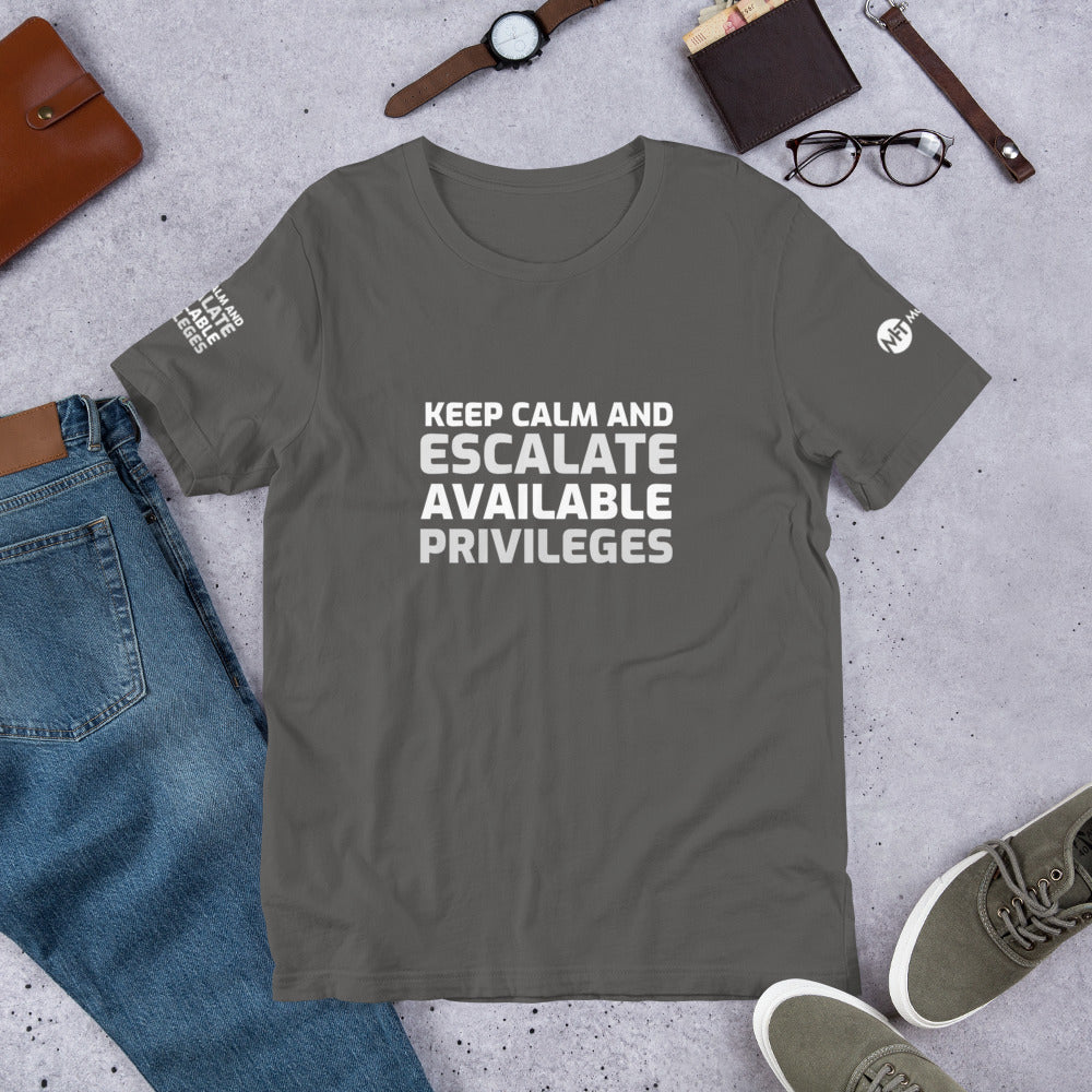 Keep calm and escalate privileges - Short-Sleeve Unisex T-Shirt by DarkByteGear