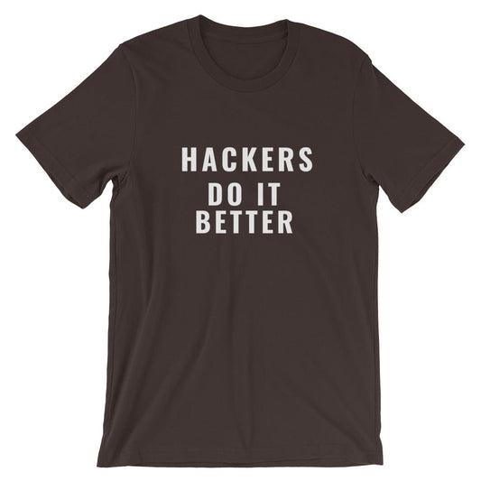Hackers do it better - Short-Sleeve Unisex T-Shirt (white text) by DarkByteGear