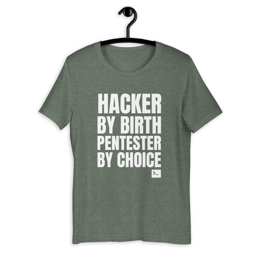 Hacker by birth Pentester by choice - Short-Sleeve Unisex T-Shirt by DarkByteGear