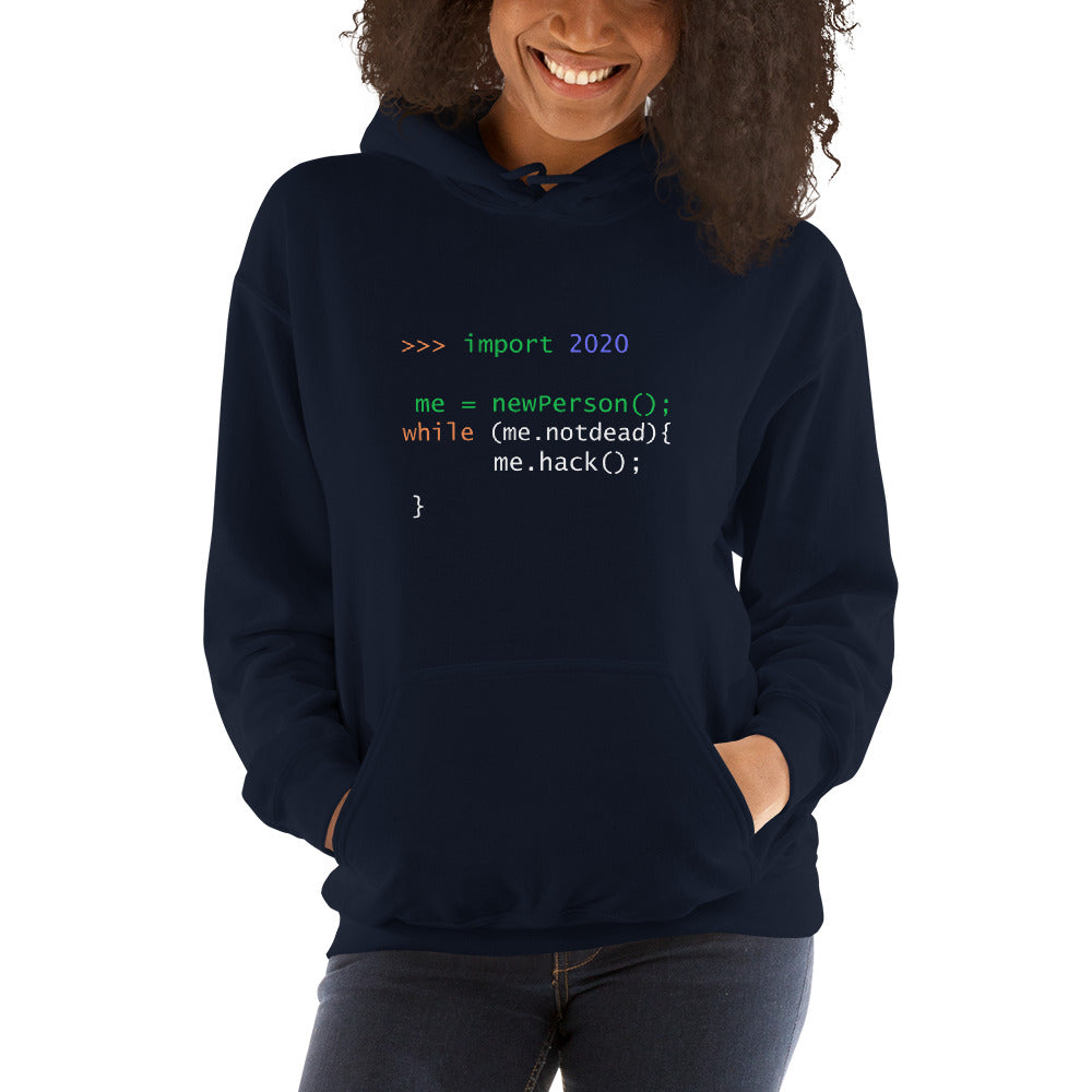 >>> import 2020 me = newPerson(); - Unisex Hoodie by DarkByteGear