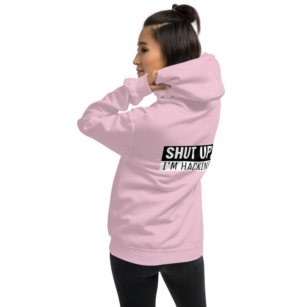 Shut up, I'm hacking - Unisex Hoodie (black text) by DarkByteGear