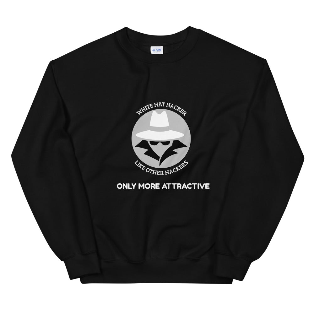 Like other hackers only more attractive - Unisex Sweatshirt (white text) by DarkByteGear