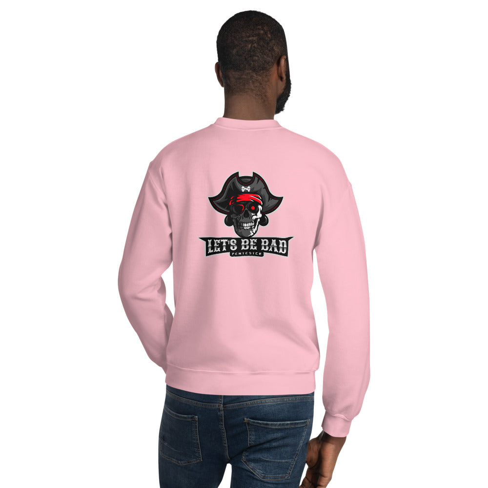 Let's be bad - Unisex Sweatshirt by DarkByteGear