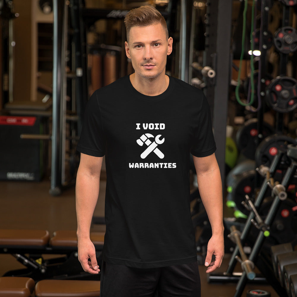 I void warranties - Short-Sleeve Unisex T-Shirt (white text) by DarkByteGear