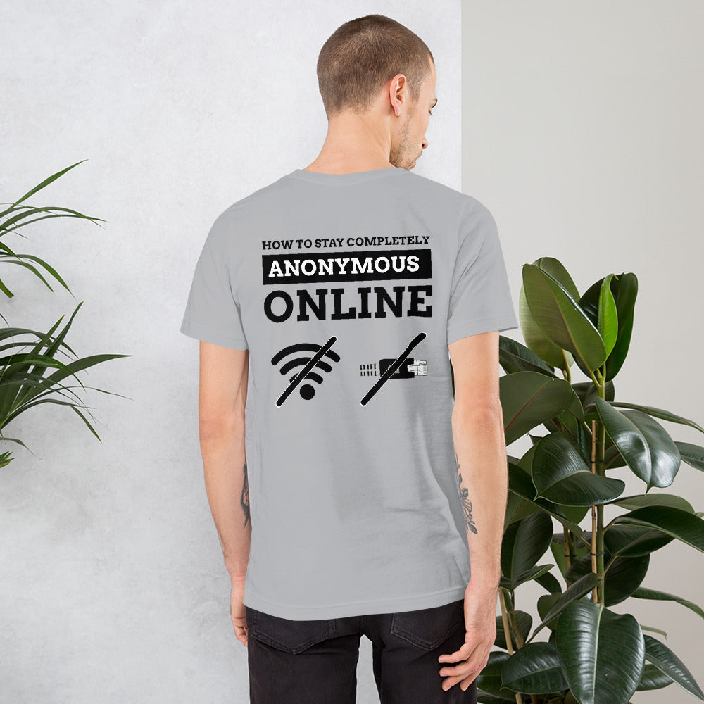 How to stay completely anonymous online - Short-Sleeve Unisex T-Shirt by DarkByteGear