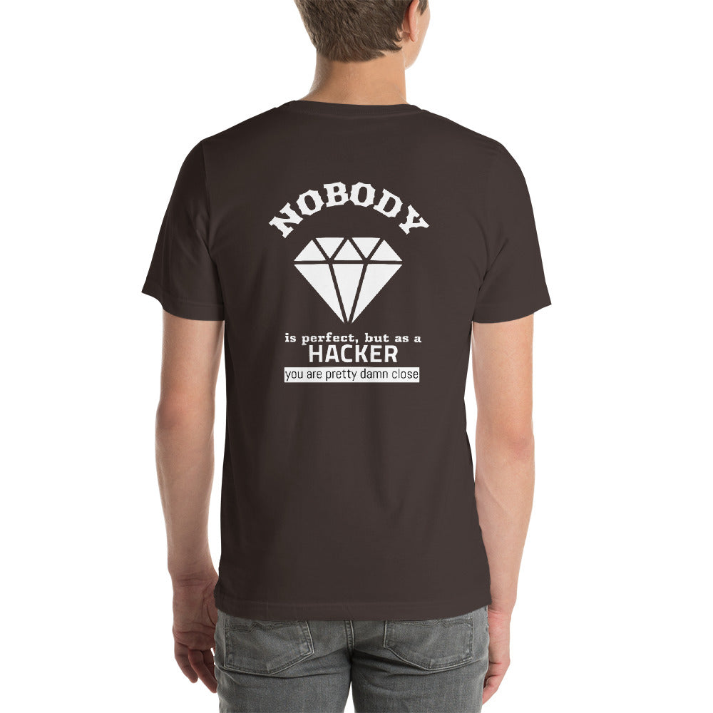 Nobody is perfect but as a hacker you are pretty damn close - Short-Sleeve Unisex T-Shirt by DarkByteGear