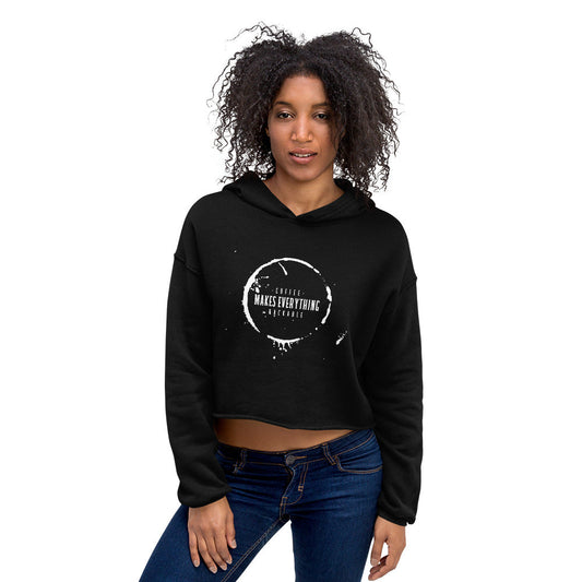 Coffee makes everything hackable - Crop Hoodie by DarkByteGear