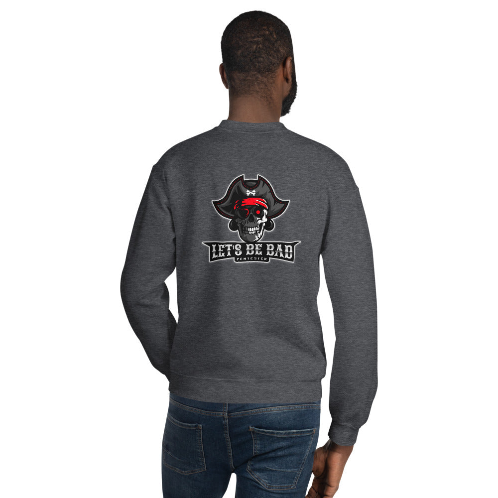 Let's be bad - Unisex Sweatshirt by DarkByteGear