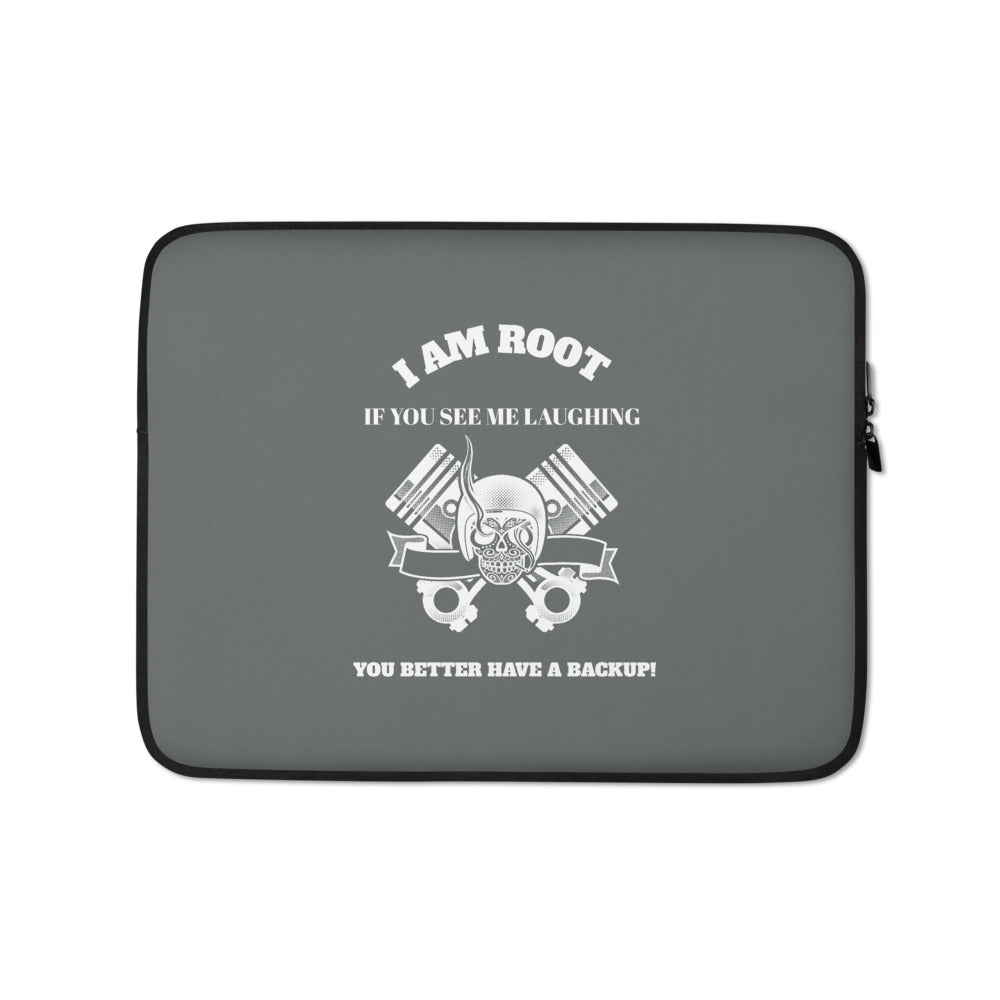 I Am Root If You See Me Laughing You Better Have A Backup - Laptop Sleeve (grey) by DarkByteGear