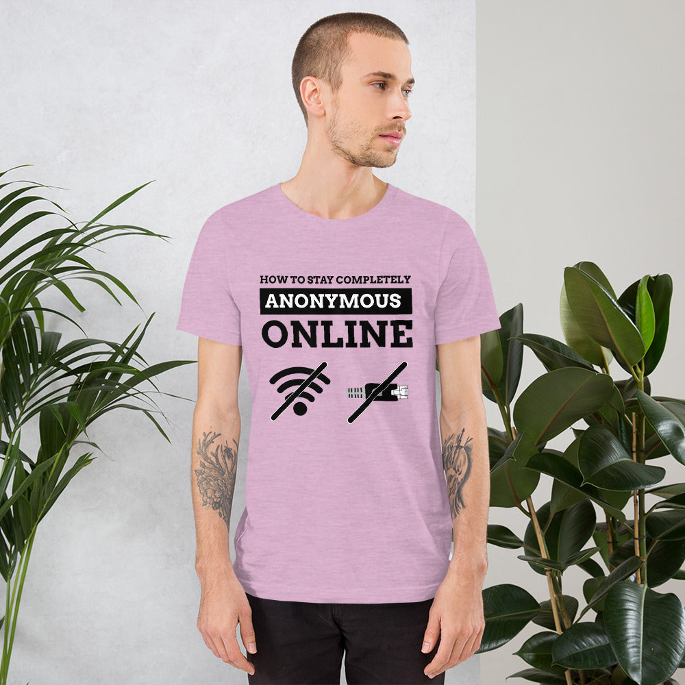 How to stay completely anonymous online - Short-Sleeve Unisex T-Shirt by DarkByteGear