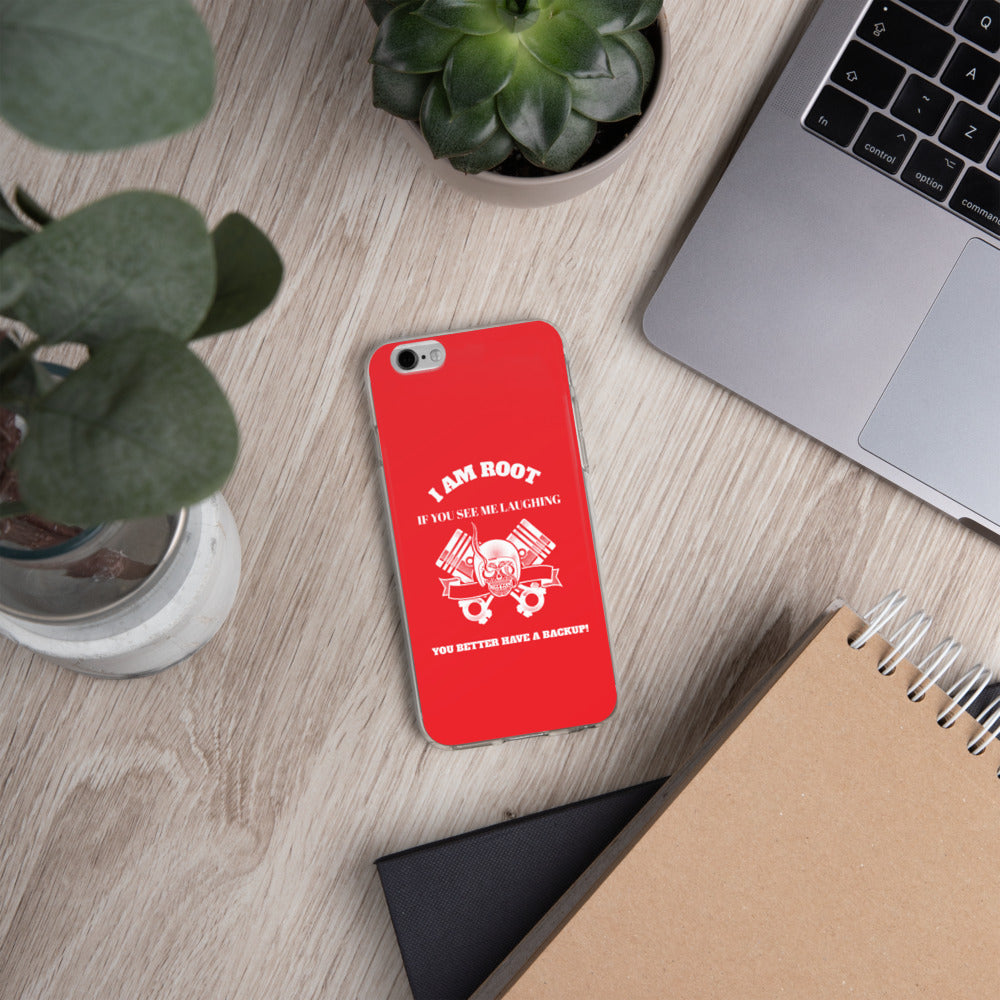 I Am Root If You See Me Laughing You Better Have A Backup - iPhone Case (red) by DarkByteGear