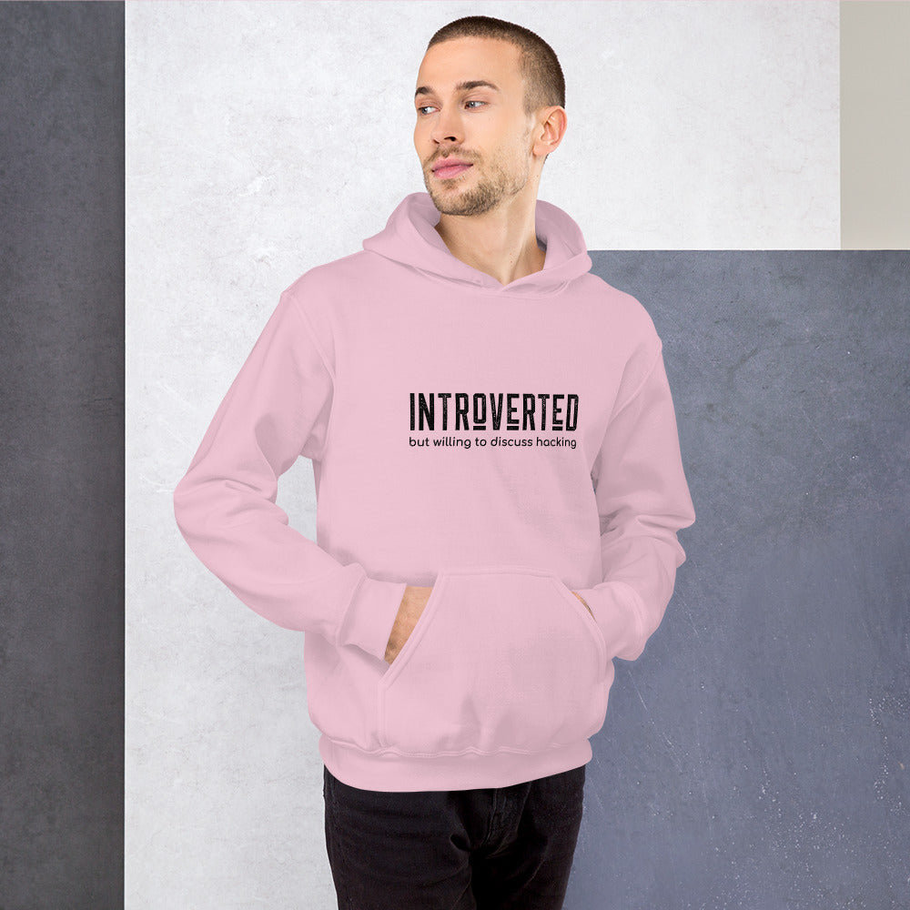 Introverted but willing to discuss hacking - Unisex Hoodie by DarkByteGear