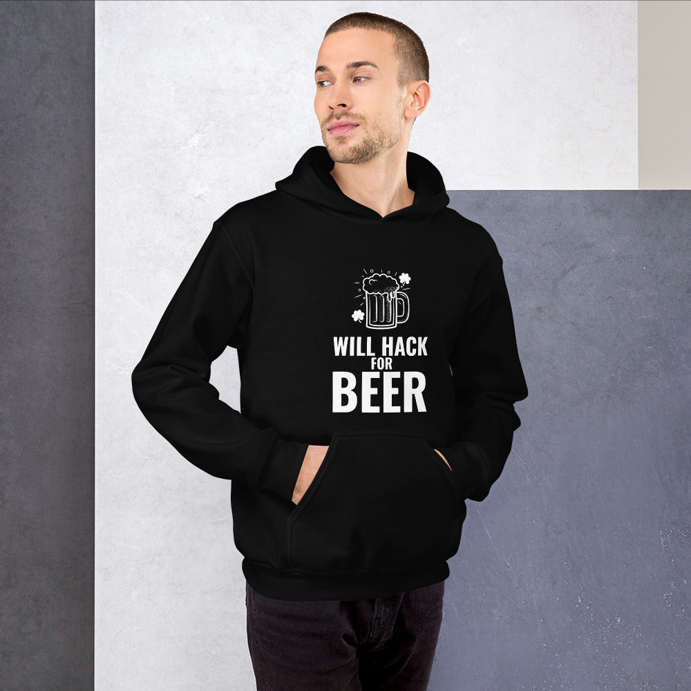 Will hack for beer - Unisex Hoodie by DarkByteGear