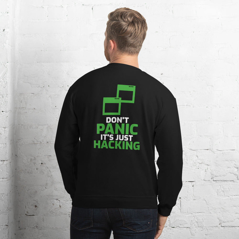 Don't panic it's just hacking - Unisex Sweatshirt by DarkByteGear
