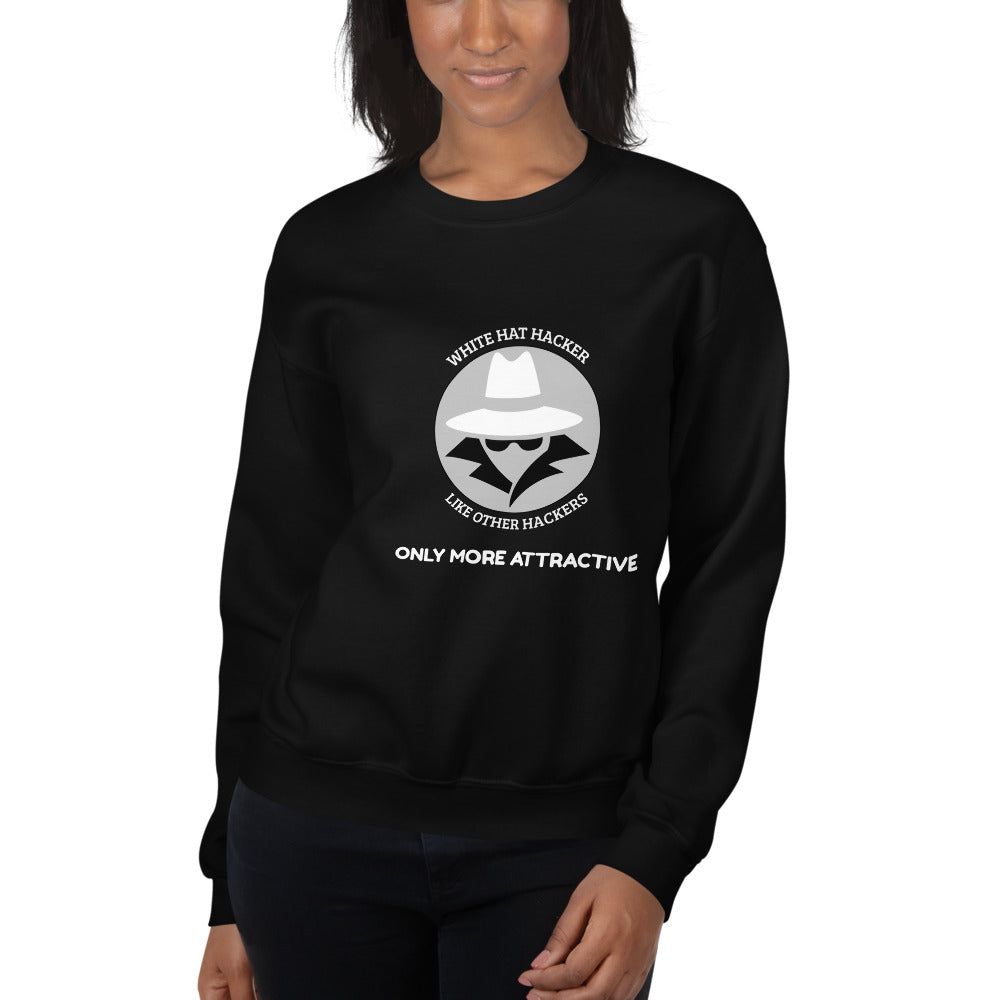 Like other hackers only more attractive - Unisex Sweatshirt (white text) by DarkByteGear