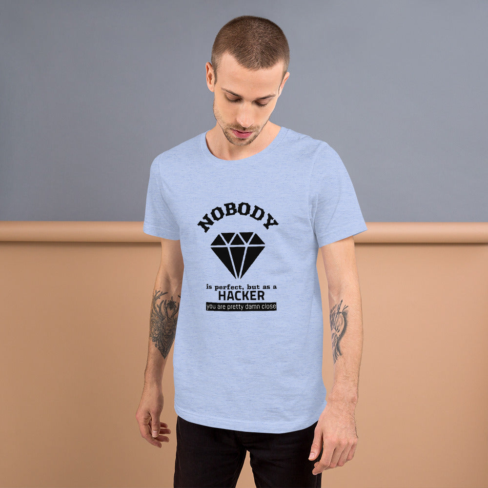 Nobody is perfect but as a hacker you are pretty damn close - Short-Sleeve Unisex T-Shirt by DarkByteGear