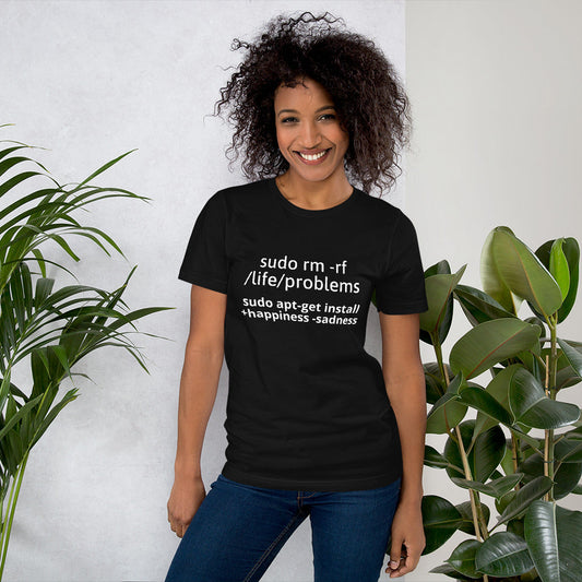 sudo rm -rf /life/problems - Short-Sleeve Unisex T-Shirt (white text) by DarkByteGear