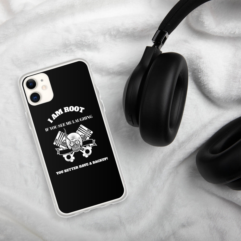 I Am Root If You See Me Laughing You Better Have A Backup - iPhone Case (white text) by DarkByteGear