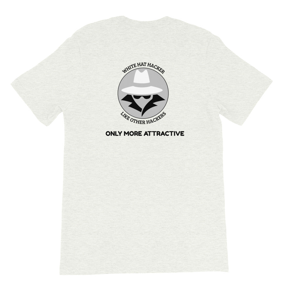 Like other hackers only more attractive - Short-Sleeve Unisex T-Shirt by DarkByteGear