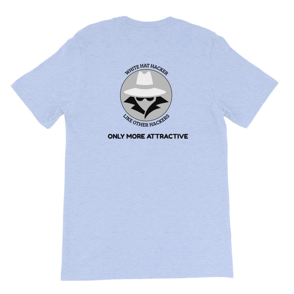 Like other hackers only more attractive - Short-Sleeve Unisex T-Shirt by DarkByteGear