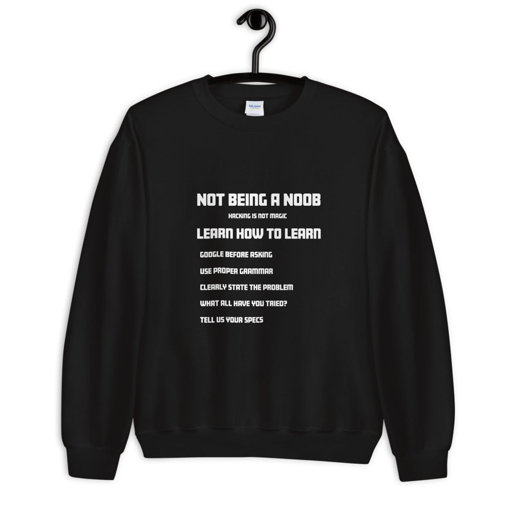Not Being A Noob - Unisex Sweatshirt by DarkByteGear