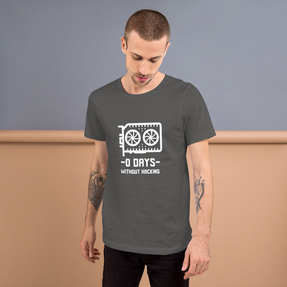 0 Days without hacking - Short-Sleeve Unisex T-Shirt by DarkByteGear