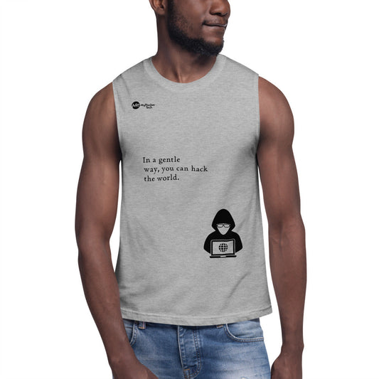 You can hack the world - Muscle Shirt (black text) by DarkByteGear