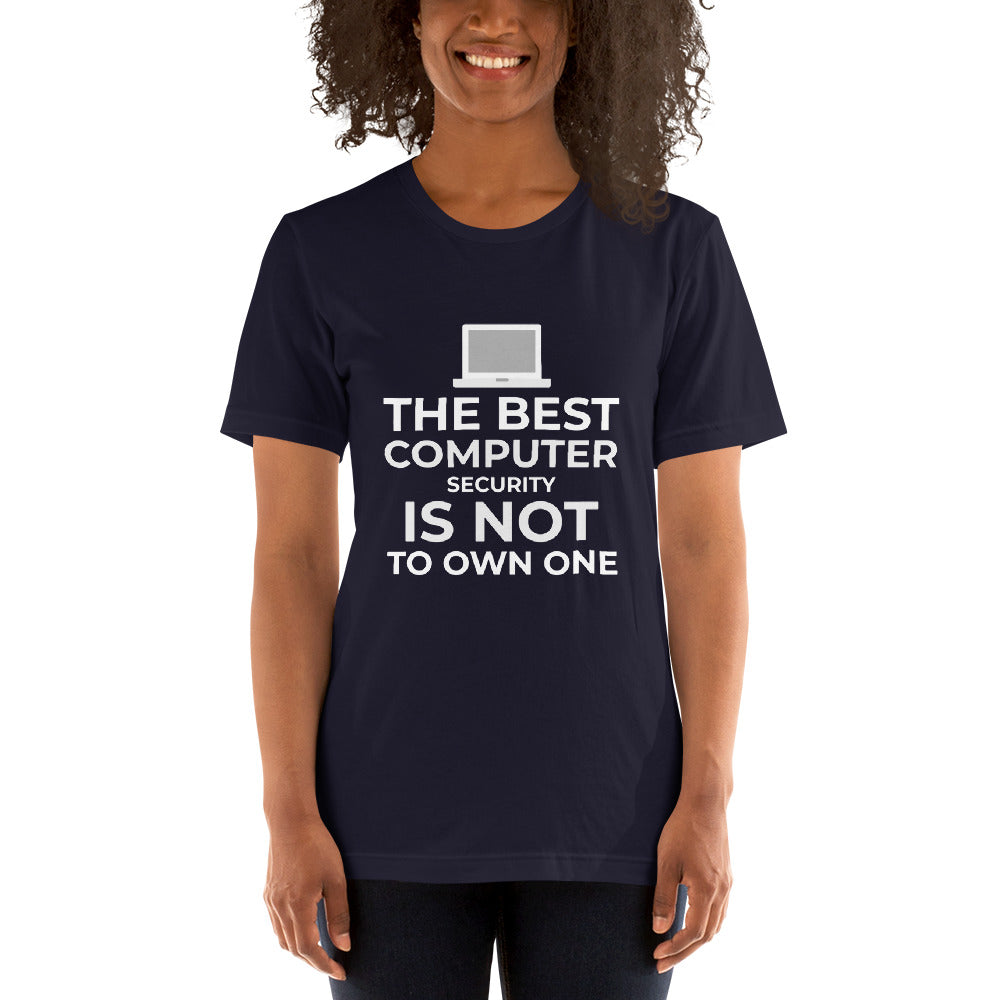 The best Computer Security is not to Own One - Short-Sleeve Unisex T-Shirt by DarkByteGear