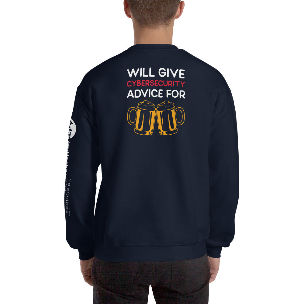 Will give cyber security advice for beer - Unisex Sweatshirt by DarkByteGear